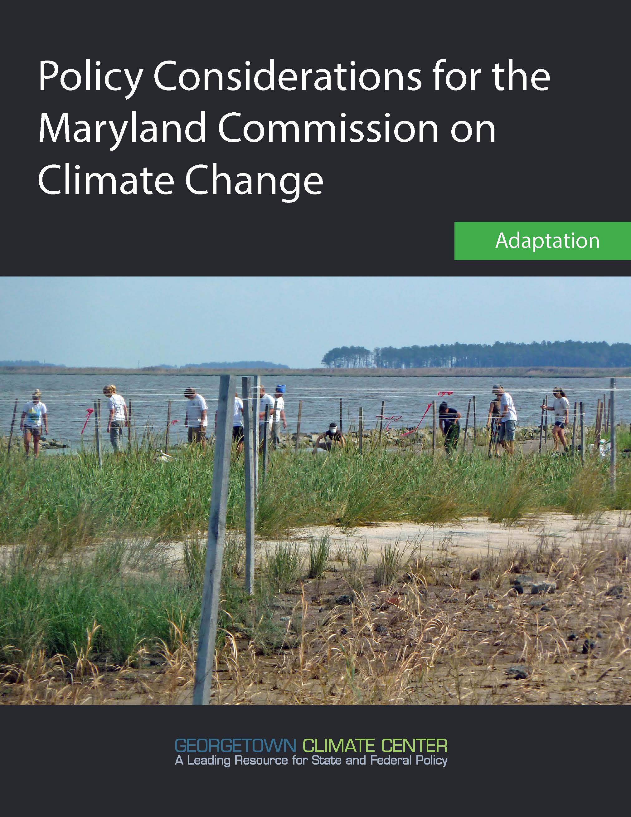Adaptation Policy Considerations for the Maryland Commission on Climate Change
